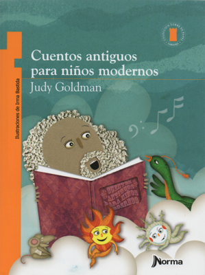 Cuentos antiguos para niños modernos